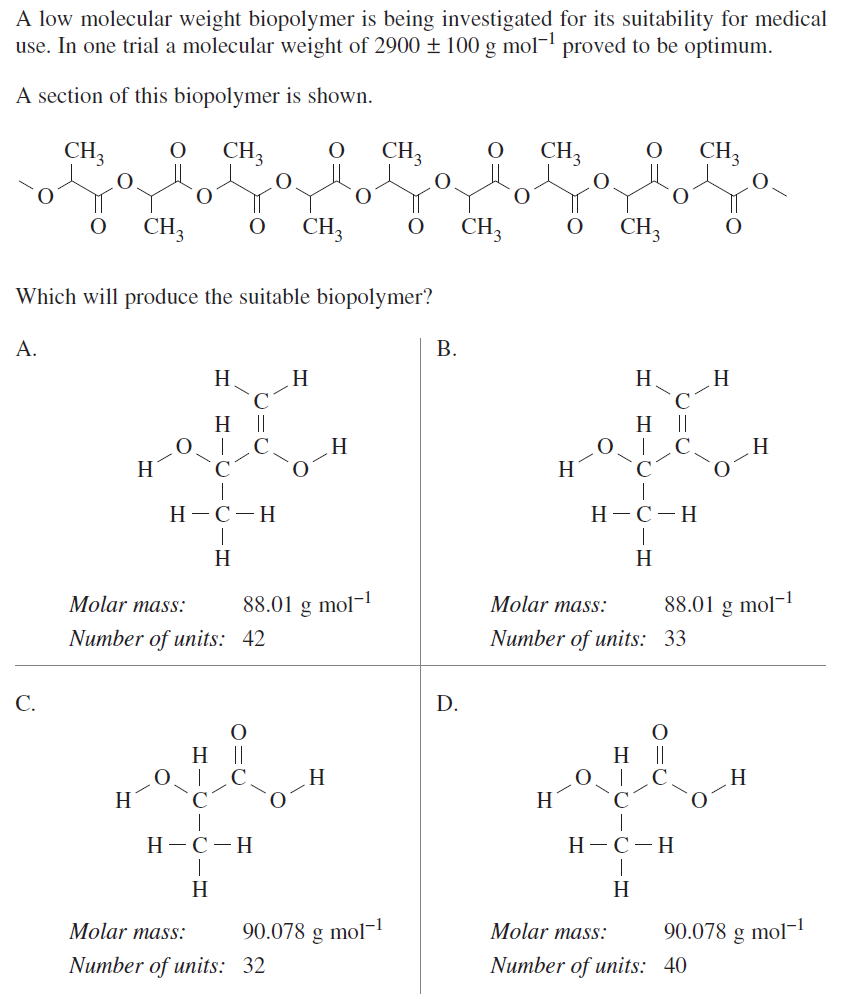 2022 HSC Question 18: A low molecular weight biopolymer with target MW 2900 ± 100 g/mol; section structure shown; 4 monomer + n options